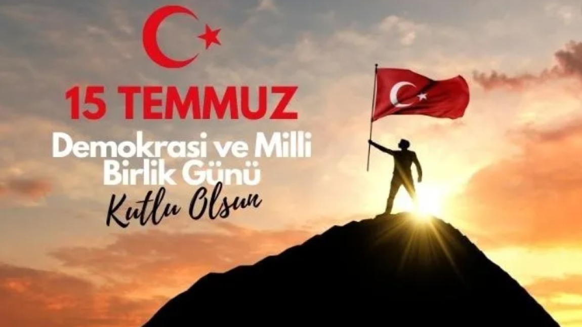 15 Temmuz Anma Mesajı